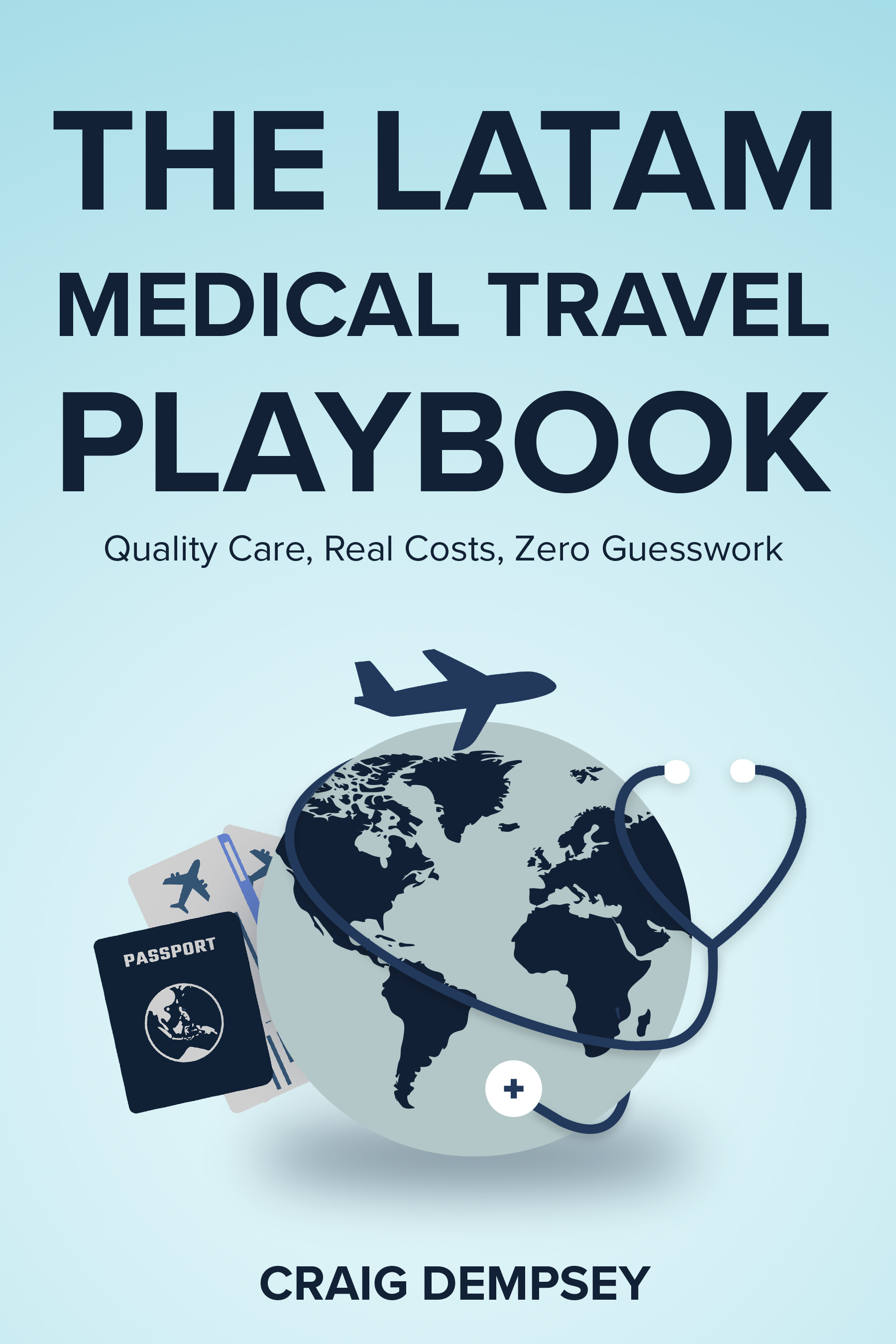 The LATAM Medical Travel Playbook